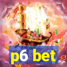 p6 bet